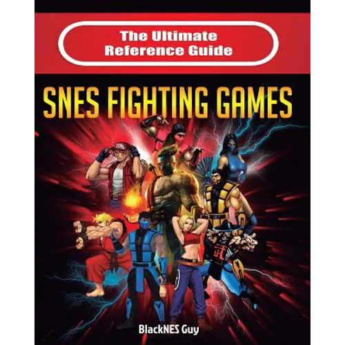 The Ultimate Reference Guide to SNES Fighting Games