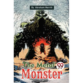 The Metal Monster