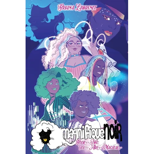 You Are Magical: magnifiqueNOIR Book 2