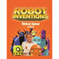 Robot Inventions: A Child Author and Robot Book for Kids