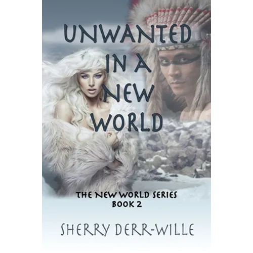 Unwanted in a New World
