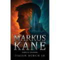 Markus Kane: Dawn of Shadows