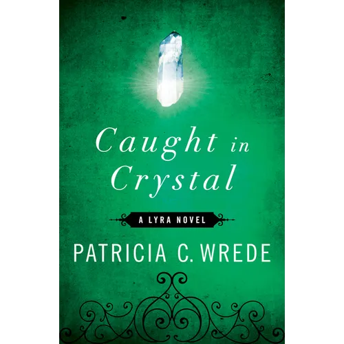 Caught in Crystal