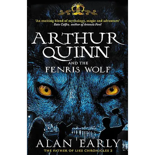 Arthur Quinn and the Fenris Wolf