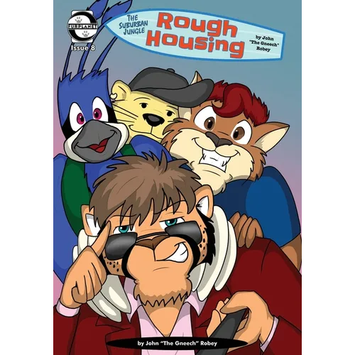 The Suburban Jungle: Rough Housing #08