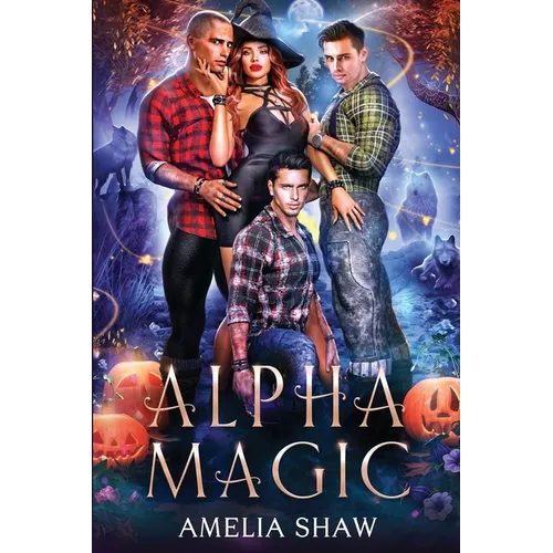 Alpha Magic: Reverse Harem Romance