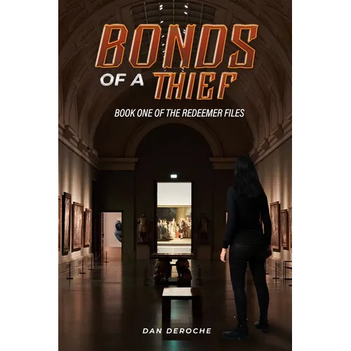 Bonds of a Thief