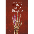 Bones and Blood