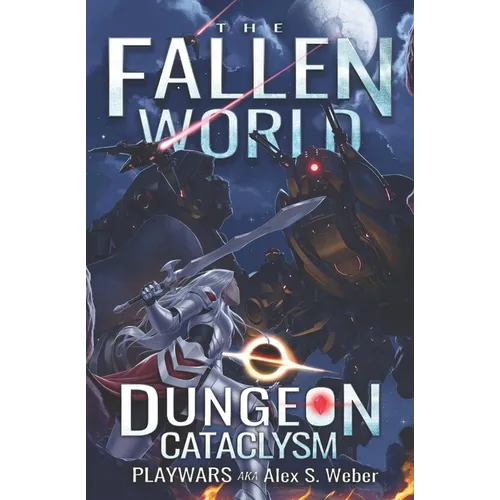Dungeon Cataclysm: A Dungeon Core Fantasy