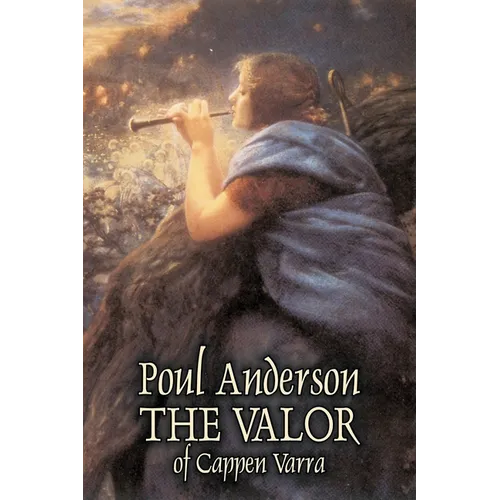 The Valor of Cappen Varra by Poul Anderson, Science Fiction, Fantast, Adventure