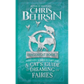 A Cat's Guide to Dreaming of Fairies: 5x8 Paperback Edition