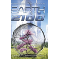 Earth 2100: 18 Captivating Visions of a Sci-Fi Future