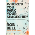 Where'd You Park Your Spaceship?