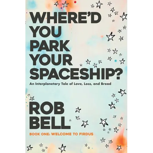 Where'd You Park Your Spaceship?