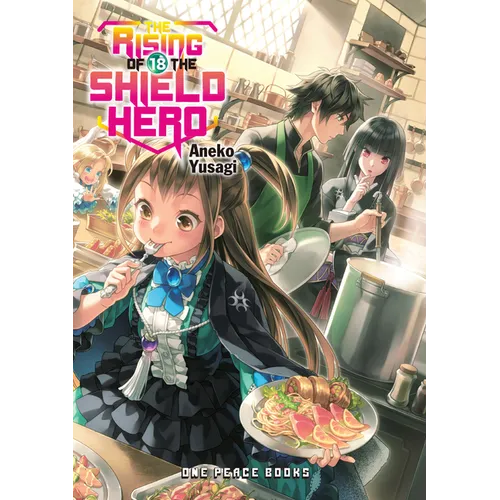 The Rising of the Shield Hero Volume 18: Light Novel