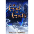 A God of Gods: Dreams of Chaos Book 3