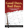Good Days, Bad Days: A Collection of Short Stories