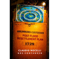 Anunnaki-Custodian Post-Flood Resettlement Plan of 1729