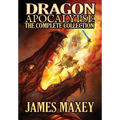Dragon Apocalypse: The Complete Collection