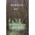 Blood Hunt: Et Unum. Book 8