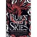 Burn Red Skies