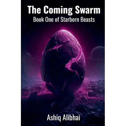 The Coming Swarm