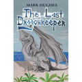 The Last Dragonkeeper