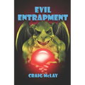 Evil Entrapment