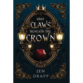 What Claws Beneath the Crown