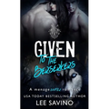 Given to the Berserkers: A ménage shifter romance