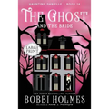 The Ghost and the Bride