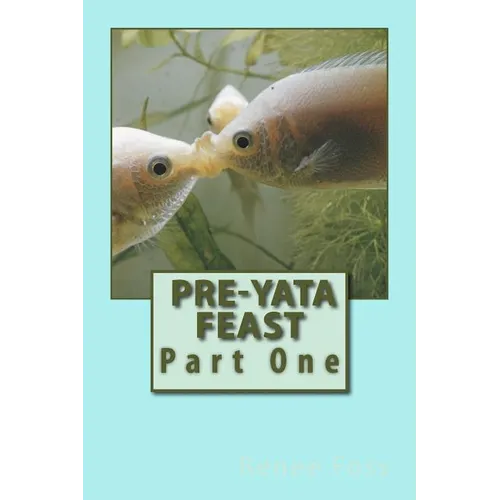 Pre-Yata Feast: Part One
