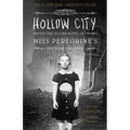 Hollow City: The Second Novel of Miss Peregrine's Peculiar Children