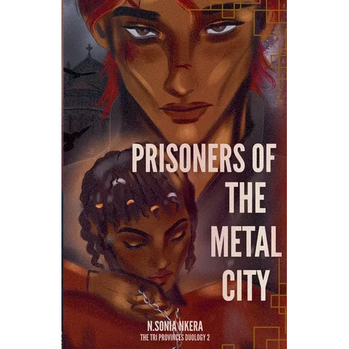 Prisoners of The Metal City