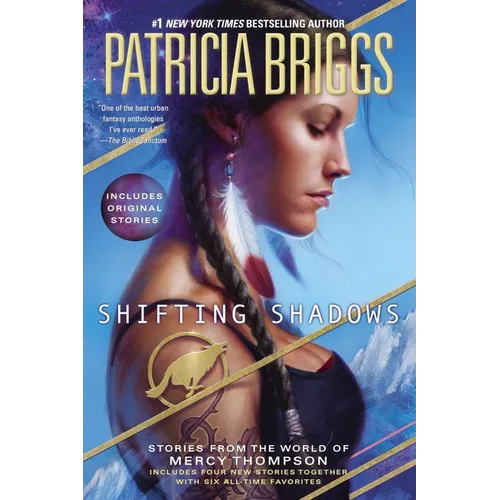 Shifting Shadows: Stories from the World of Mercy Thompson