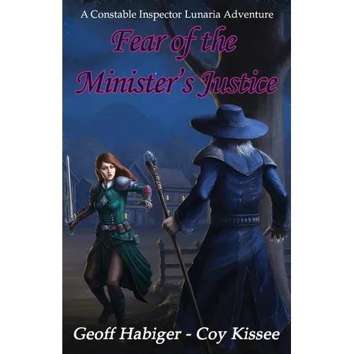 Fear of the Minister's Justice