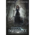 Centyr Dominance: Book 2