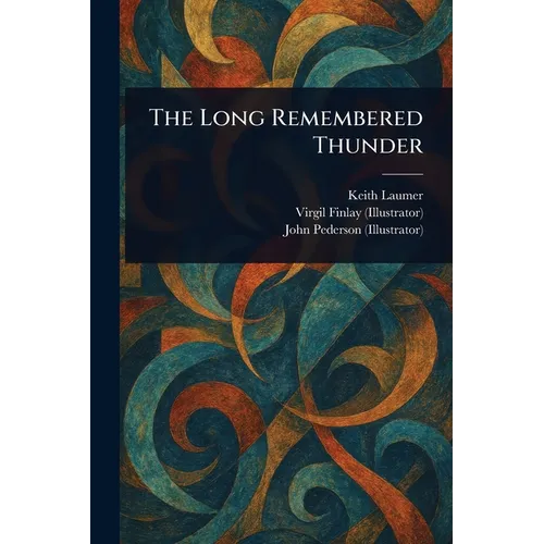 The Long Remembered Thunder