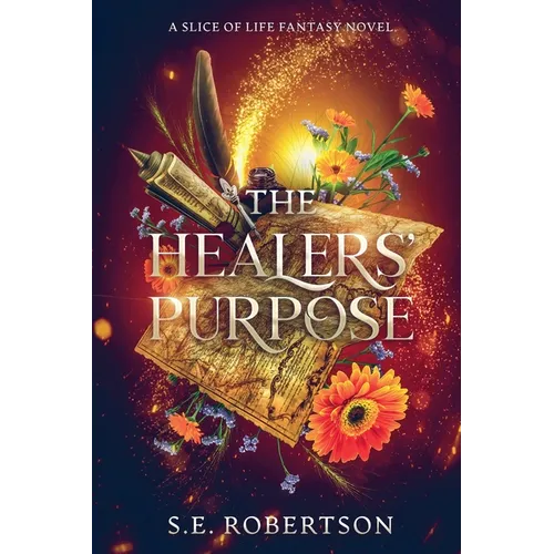 The Healers' Purpose