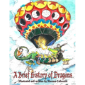A Brief History of Dragons