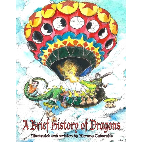 A Brief History of Dragons