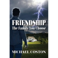 Friendship: The Family You Choose