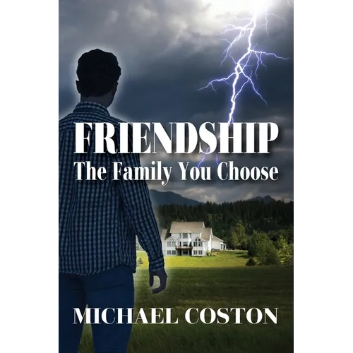 Friendship: The Family You Choose
