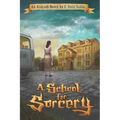 A School for Sorcery