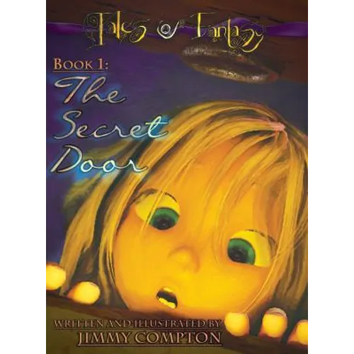 The Secret Door: Tales of Fantasy: Book One