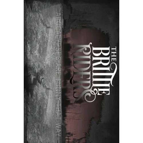 The Brittle Riders: Trilogy
