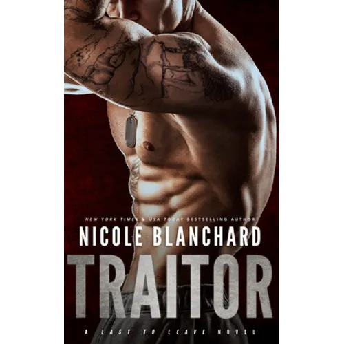 Traitor: A Last to Leave Novel