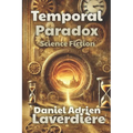 Temporal Paradox: A Science Fiction Novel