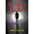 The Future The Past