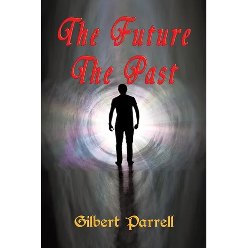 The Future The Past